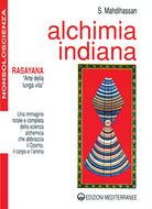 Cover of Alchimia indiana. Rasayana. Arte della lunga vita