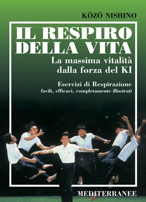 Cover of respiro della vita. La massima vitalità della forza ki. Esercizi di respirazione facili, efficaci, completamente illustrati