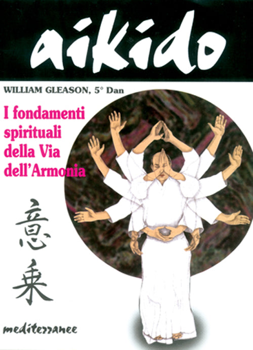 Cover of Aikido. I fondamenti spirituali della via dell'armonia