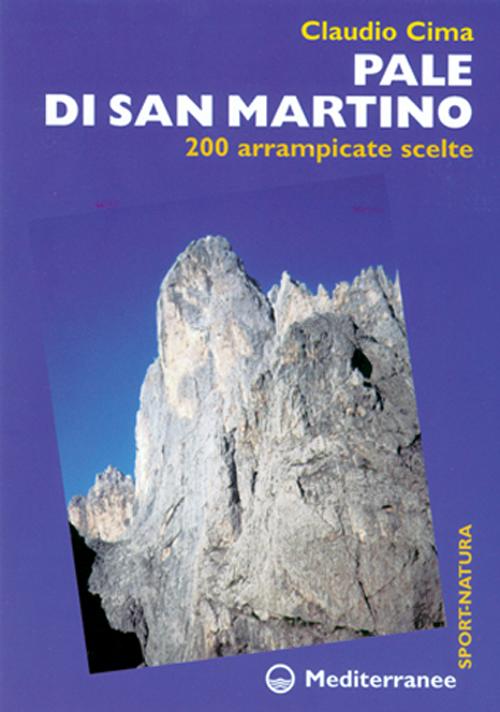 Cover of Pale di San Martino. 200 arrampicate scelte