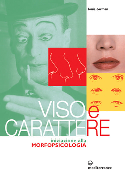 Cover of Viso e carattere. Iniziazione alla morfopsicologia