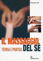 Cover of massaggio del sé. Teoria e pratica