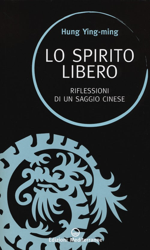 Cover of spirito libero. Riflessioni di un saggio cinese