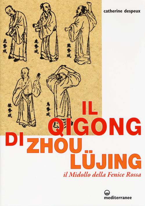 Cover of Qigong di Zhou Lüjing. Il Midollo della Fenice Rossa