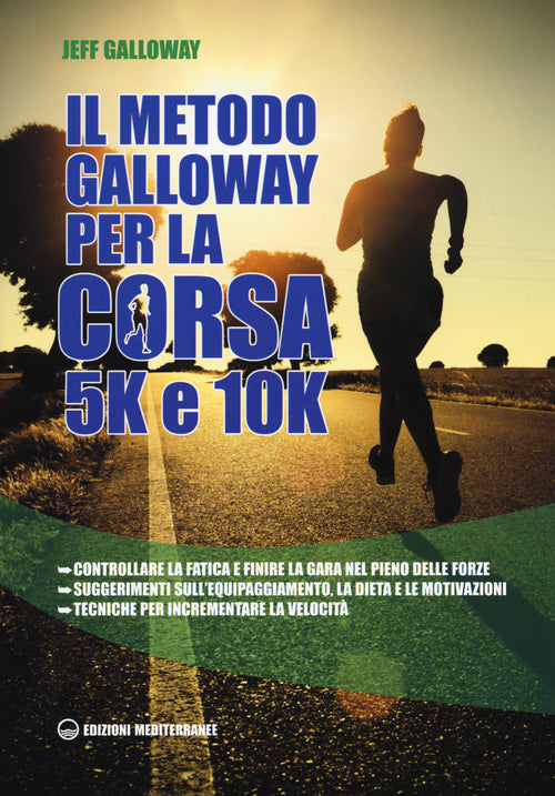 Cover of metodo Galloway per la corsa 5k e 10k