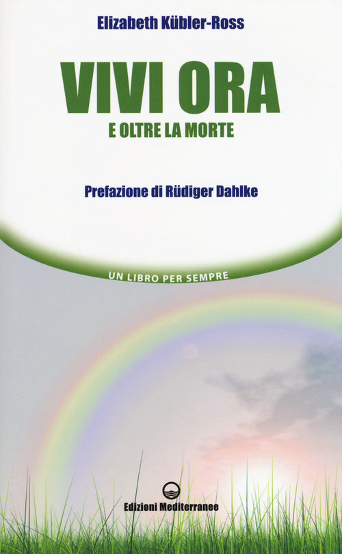Cover of Vivi ora e oltre la morte