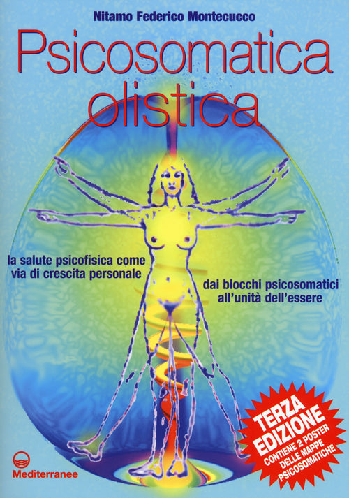 Cover of Psicosomatica olistica. La salute psicofisica come via di crescita personale. Dai blocchi psicosomatici all'unità dell'essere. Con poster