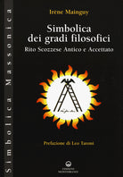 Cover of Simbolica dei gradi filosofici. Rito scozzese antico e accettato