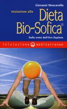 Cover of Iniziazione alla dieta bio-sofica®. Sulle orme dell'Ovo Sapiens