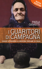 Cover of guaritori di campagna. Viaggio attraverso la medicina popolare in Italia