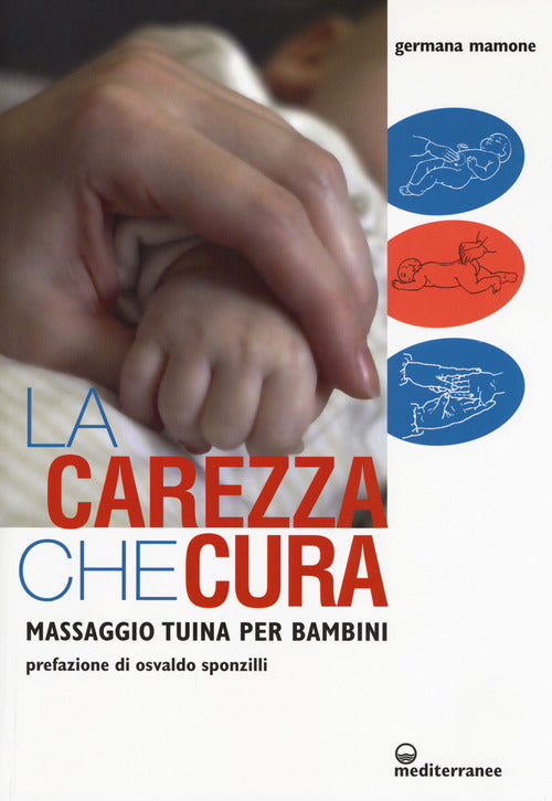 Cover of carezza che cura. Massaggio Tuina per bambini