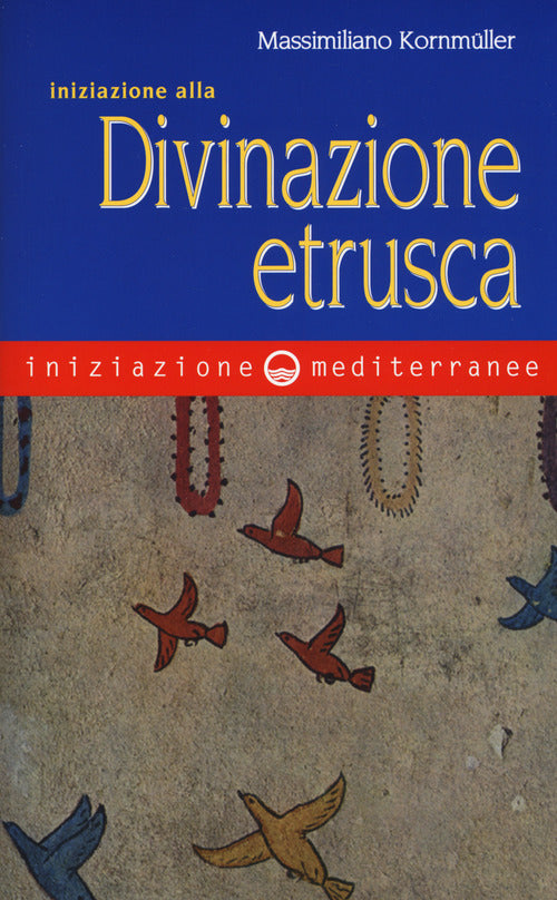 Cover of Iniziazione alla divinazione etrusca