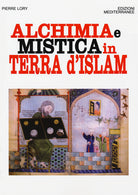 Cover of Alchimia e mistica in terra d'Islam