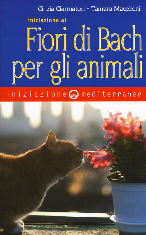 Cover of Iniziazione ai fiori di Bach per gli animali