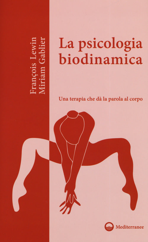 Cover of psicologia biodinamica. Una terapia che dà la parola al corpo