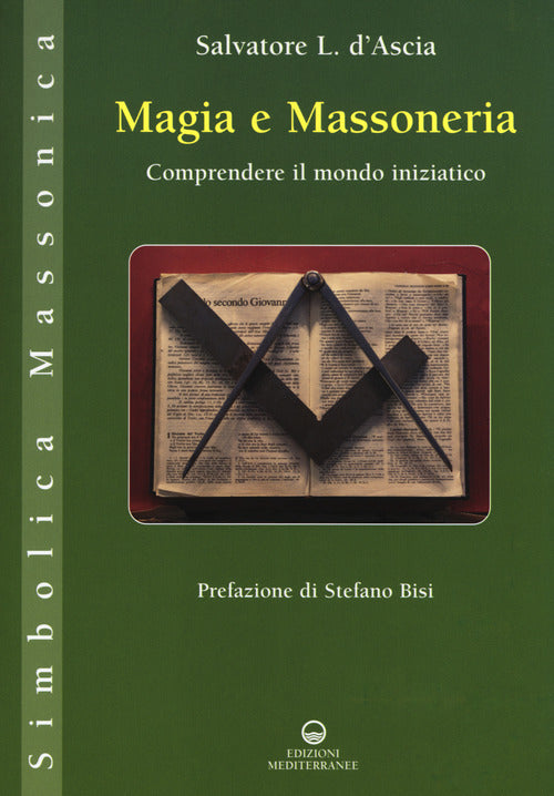 Cover of Magia e massoneria. Comprendere il mondo iniziatico