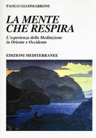 Cover of mente che respira. L'esperienza della meditazione in Oriente e Occidente
