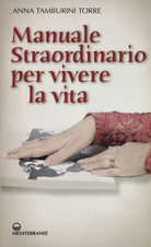 Cover of Manuale straordinario per vivere la vita