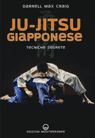Cover of Ju-jitsu giapponese. Tecniche segrete di autodifesa