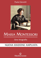 Cover of Maria Montessori. Una biografia