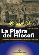 Cover of pietra dei filosofi. Alchimia e ricerche segrete naziste, sovietiche e americane