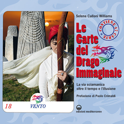 Cover of carte del drago immaginale. La via sciamanica oltre il tempo e l’illusione