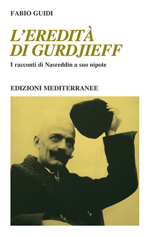 Cover of eredità di Gurdjieff. I racconti di Nasreddin a suo nipote