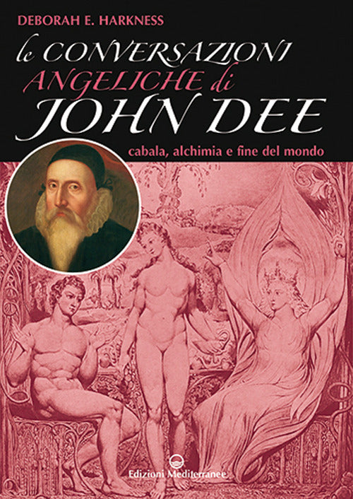 Cover of conversazioni angeliche di John Dee. Cabala, alchimia e fine del mondo