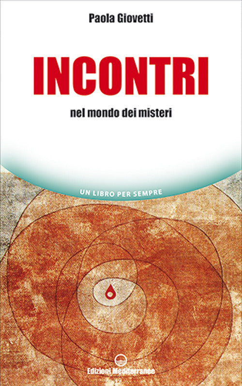 Cover of Incontri. Nel mondo dei misteri