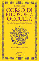 Cover of Corso di filosofia occulta. Cabbala, Tarocchi, magia, talismani