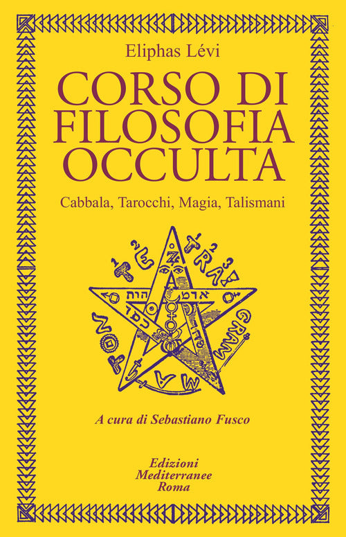 Cover of Corso di filosofia occulta. Cabbala, Tarocchi, magia, talismani