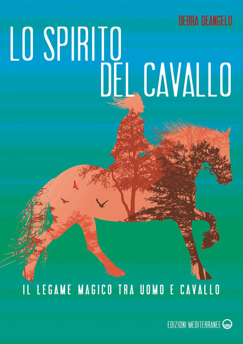 Cover of spirito del cavallo. Il legame magico tra uomo e cavallo