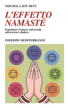 Cover of effetto namastè. Esprimere l’amore universale attraverso i chakra