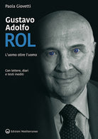 Cover of Gustavo Adolfo Rol. L'uomo oltre l’uomo