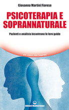 Cover of Psicoterapia e soprannaturale. Pazienti e analista incontrano le loro Guide