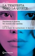 Cover of tempesta dopo la quiete. Pandemia e guerra. Un mondo che cambia