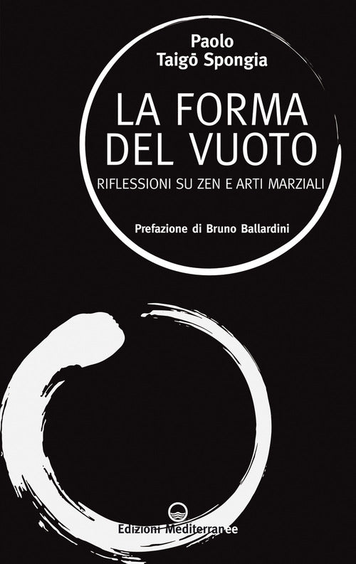 Cover of forma del vuoto. Riflessioni su zen e arti marziali