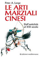 Cover of arti marziali cinesi. Dall’antichità al XXI secolo