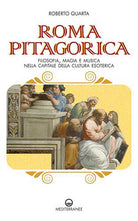 Cover of Roma pitagorica. Filosofia, magia e musica nella capitale della cultura esoterica
