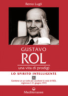 Cover of Gustavo Rol. Una vita di prodigi