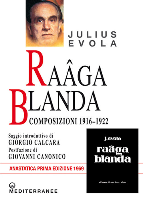 Raga blanda. Composizioni 1916-1922 (rist. anast. 1969)