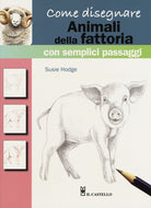 Cover of Come disegnare animali della fattoria con semplici passaggi