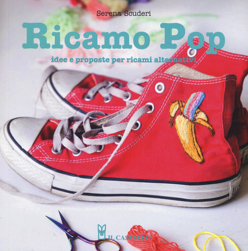 Cover of Ricamo pop. Idee e proposte per ricami alternativi