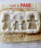 Cover of Fare il pane. Ricette passo passo per fare il pane con i bambini