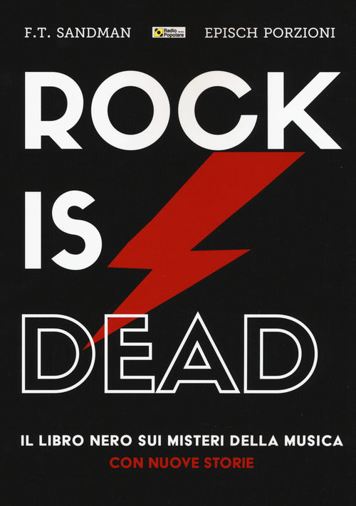 Cover of Rock is dead. Il libro nero sui misteri della musica. Con nuove storie