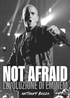 Cover of Not afraid. L'evoluzione di Eminem