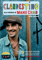 Cover of Clandestino. Alla ricerca di Manu Chao