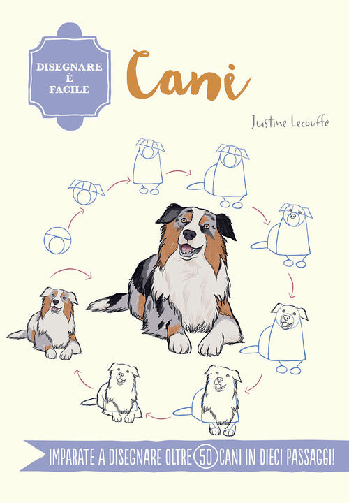 Cover of Cani. Disegnare è facile