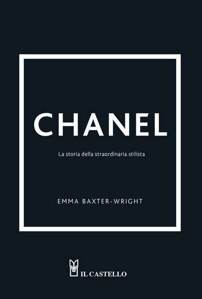 Cover of Chanel. La storia della straordinaria stilista