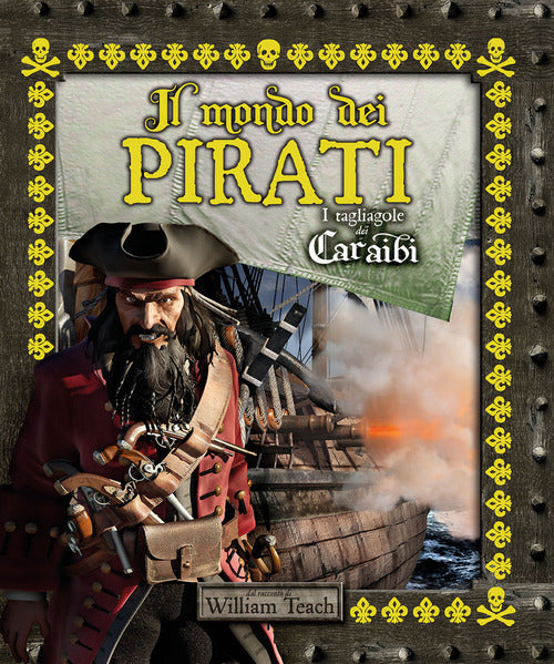 Cover of mondo dei pirati. I tagliagole dei Caraibi